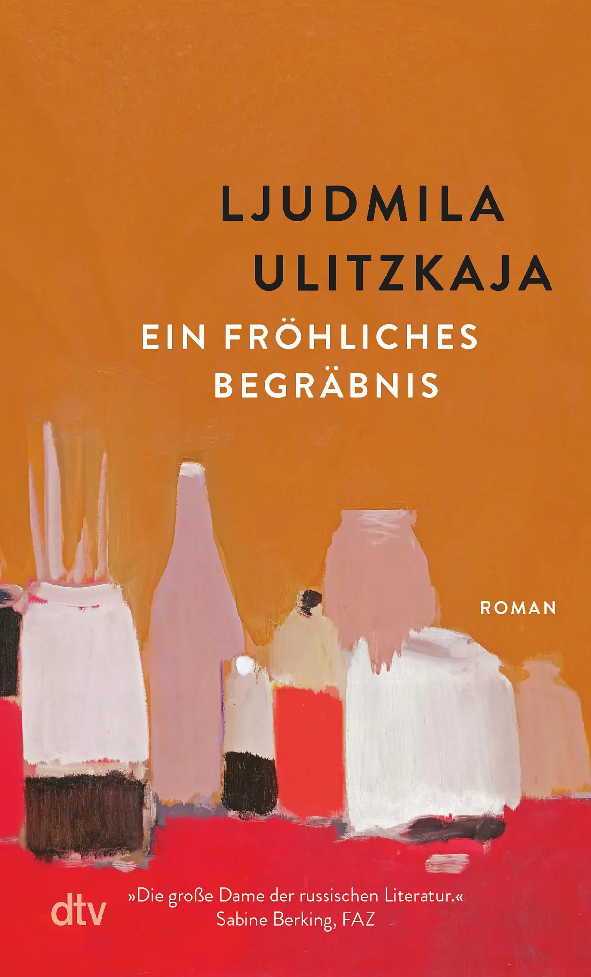 Cover: 9783423148559 | Ein fröhliches Begräbnis | Roman 'Ein Vermächtnis des Lebens.' taz