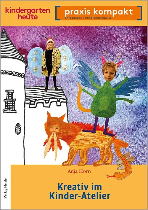 Cover: 9783451008559 | Kreativ im Kinderatelier | kindergarten heute - praxis kompakt | Horn