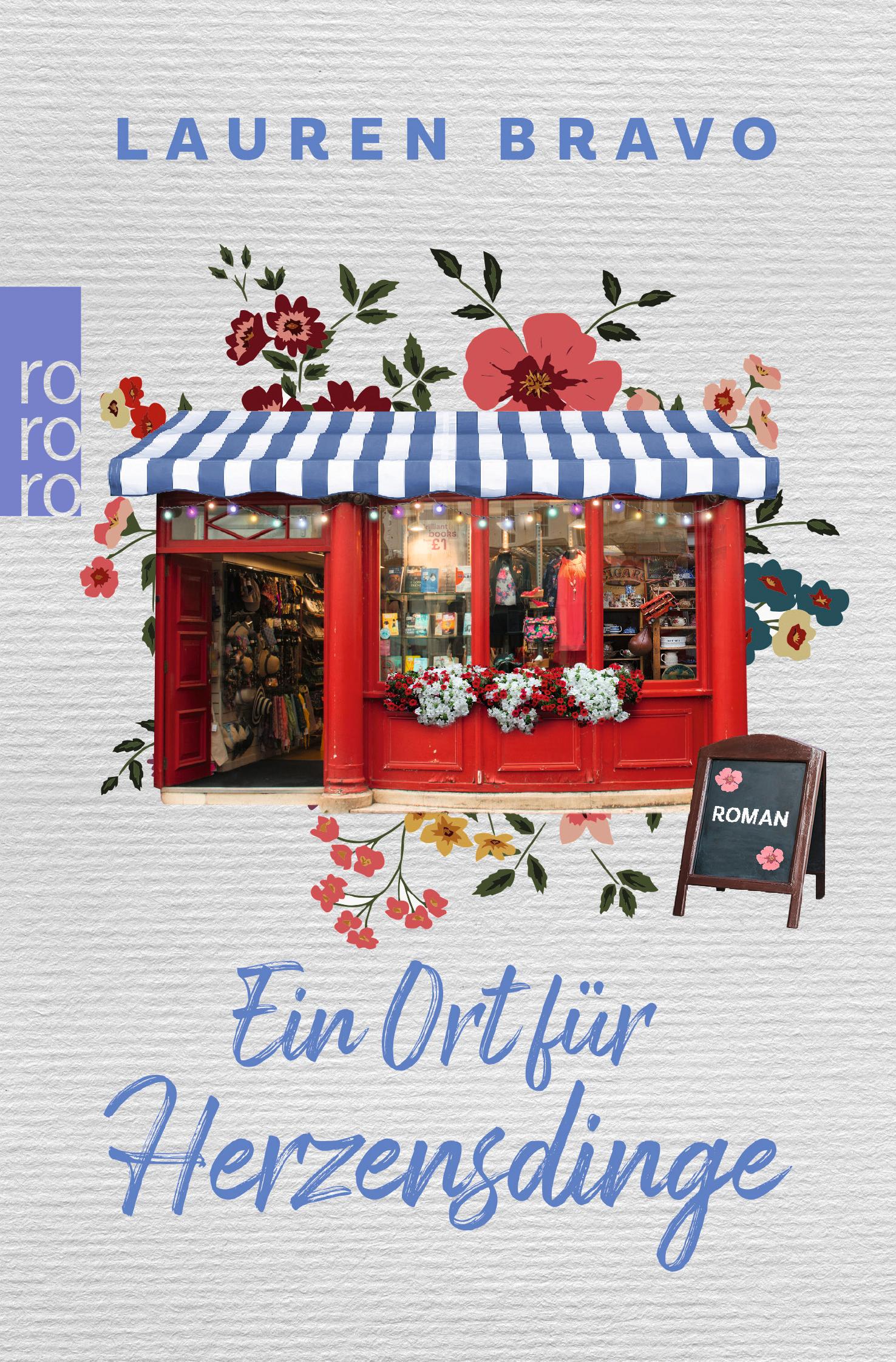 Cover: 9783499008559 | Ein Ort für Herzensdinge | Lauren Bravo | Taschenbuch | 494 S. | 2023