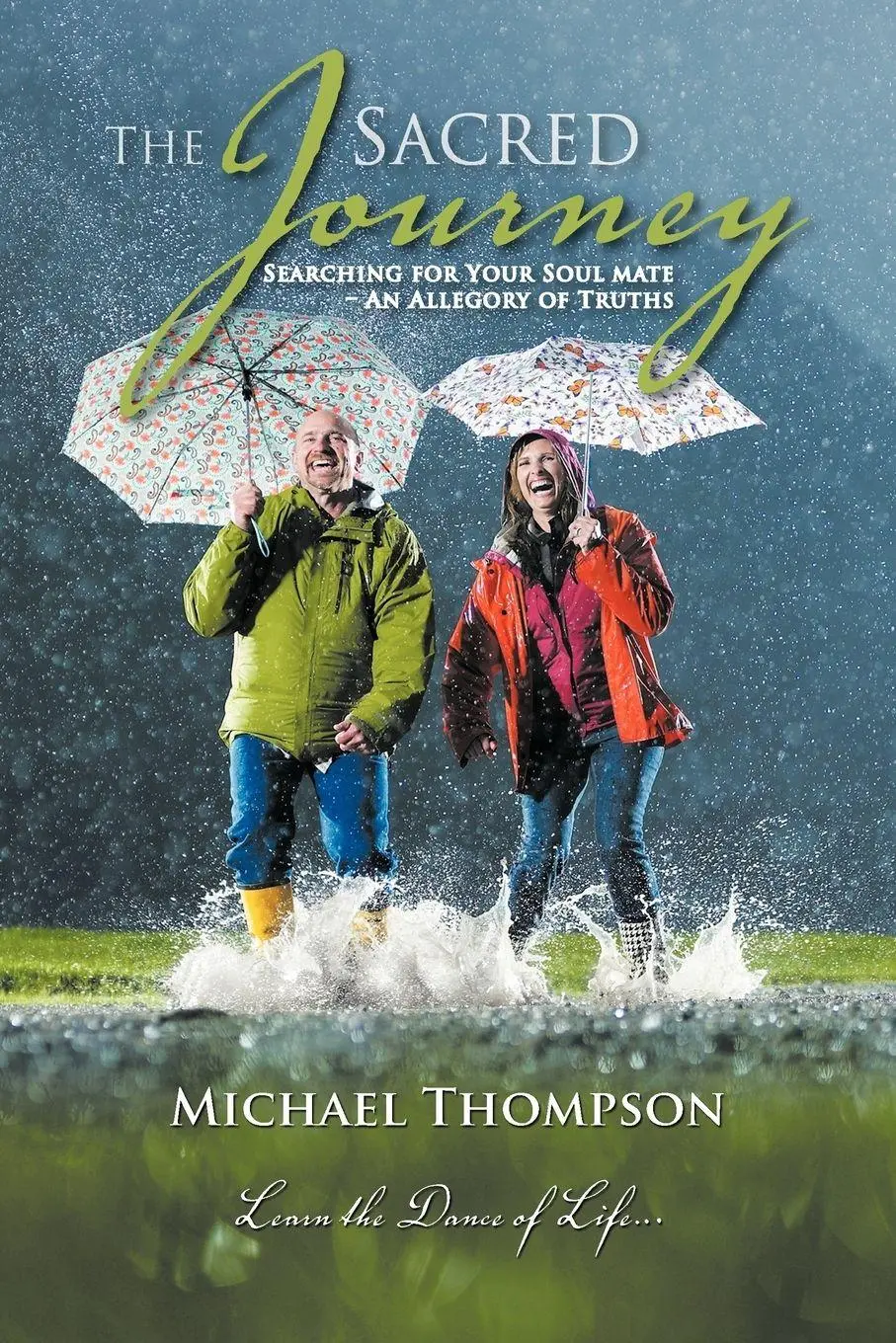 Cover: 9781456798659 | The Sacred Journey | Michael Thompson | Taschenbuch | Englisch | 2011