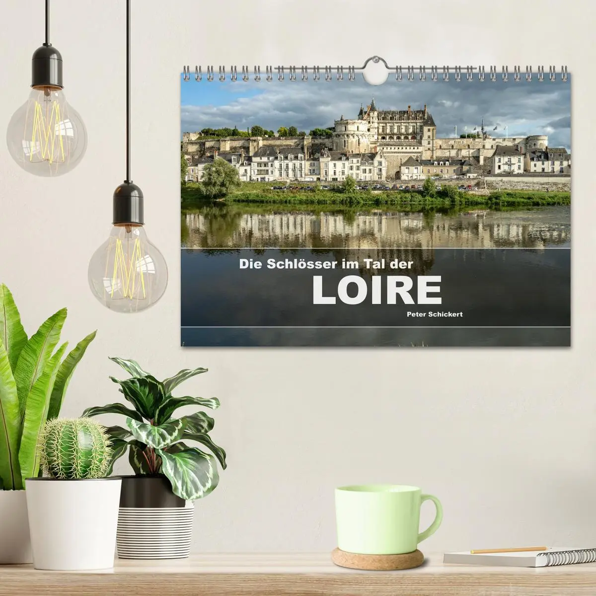 Bild: 9783457348659 | Die Schlösser im Tal der Loire (Wandkalender 2026 DIN A4 quer),...