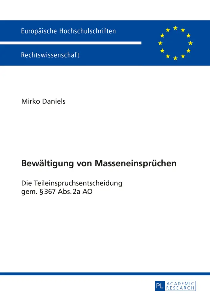 Cover: 9783631658659 | Bewältigung von Masseneinsprüchen | Mirko Daniels | Taschenbuch
