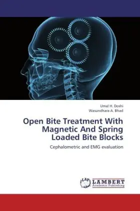 Cover: 9783659168659 | Open Bite Treatment With Magnetic And Spring Loaded Bite Blocks | Buch
