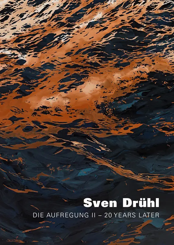 Cover: 9783735608659 | Sven Drühl | Die Aufregung. 20 years later! | Sven Drühl | Buch | 2022