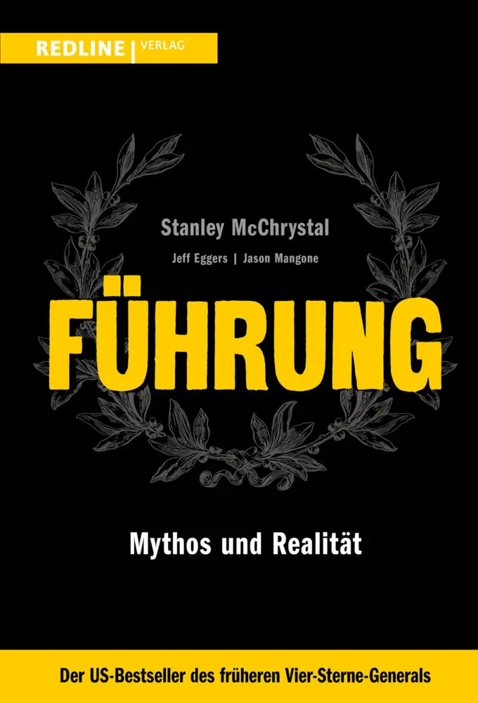 Cover: 9783868818659 | Führung | Mythos und Realität | Stanley Mcchrystal (u. a.) | Buch