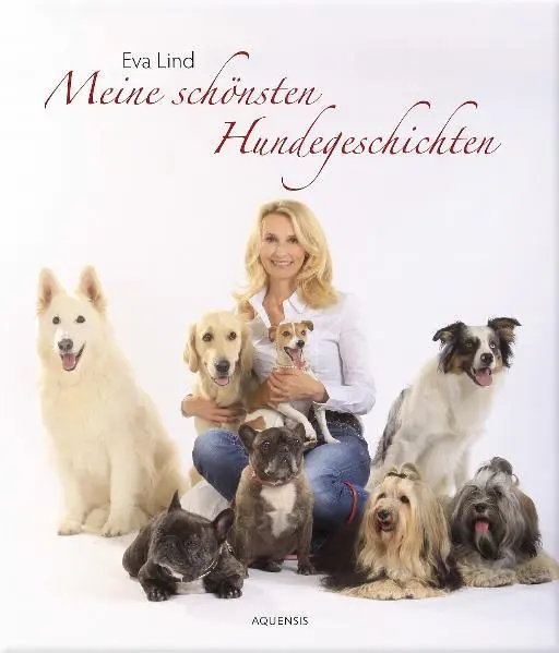 Cover: 9783937978659 | Meine schönsten Hundegeschichten | Eva Lind | Buch | 104 S. | Deutsch