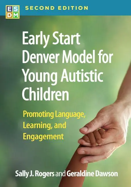 Cover: 9781462558759 | Early Start Denver Model for Young Autistic Children | Rogers (u. a.)