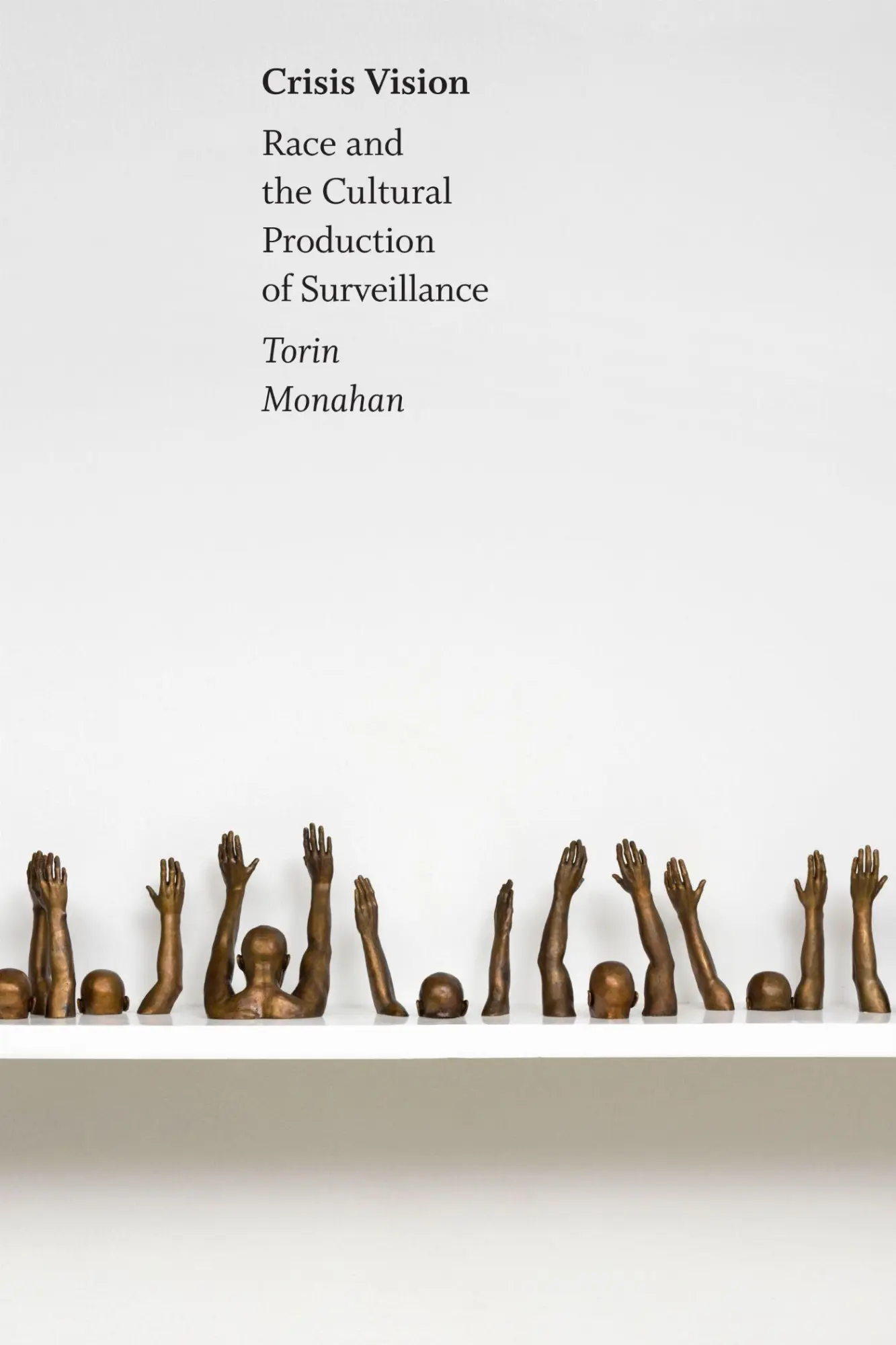 Cover: 9781478018759 | Crisis Vision | Race and the Cultural Production of Surveillance