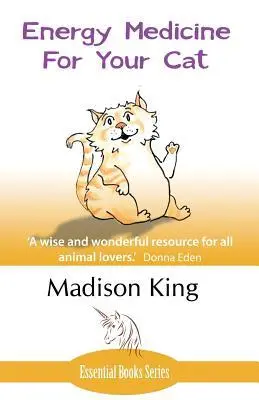 Cover: 9781780038759 | Energy Medicine for Your Cat: An essential guide to working with...