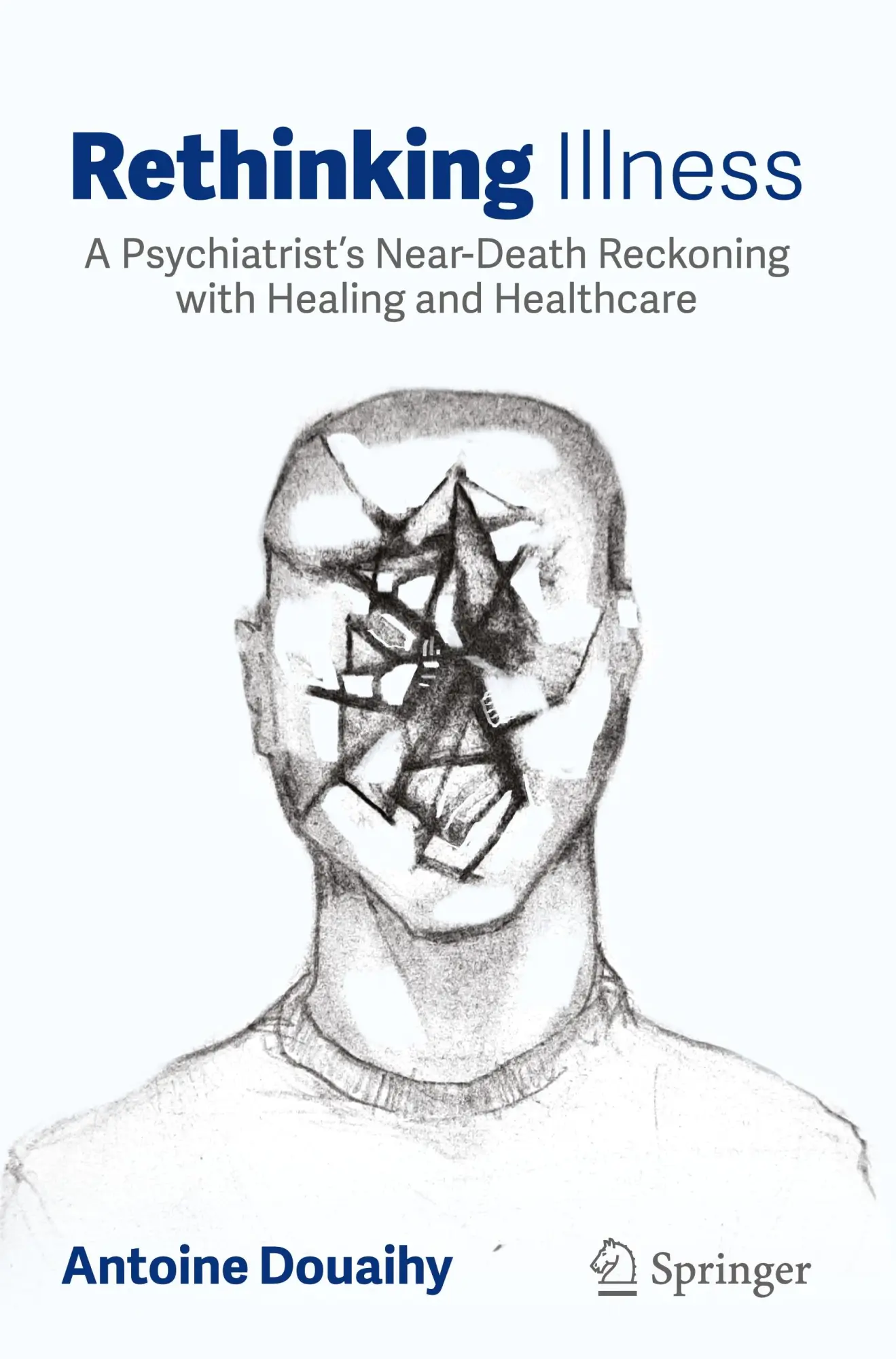Cover: 9783032078759 | Rethinking Illness | Antoine Douaihy | Buch | xxv | Englisch | 2025