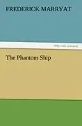 Cover: 9783842448759 | The Phantom Ship | Frederick Marryat | Taschenbuch | 420 S. | Englisch