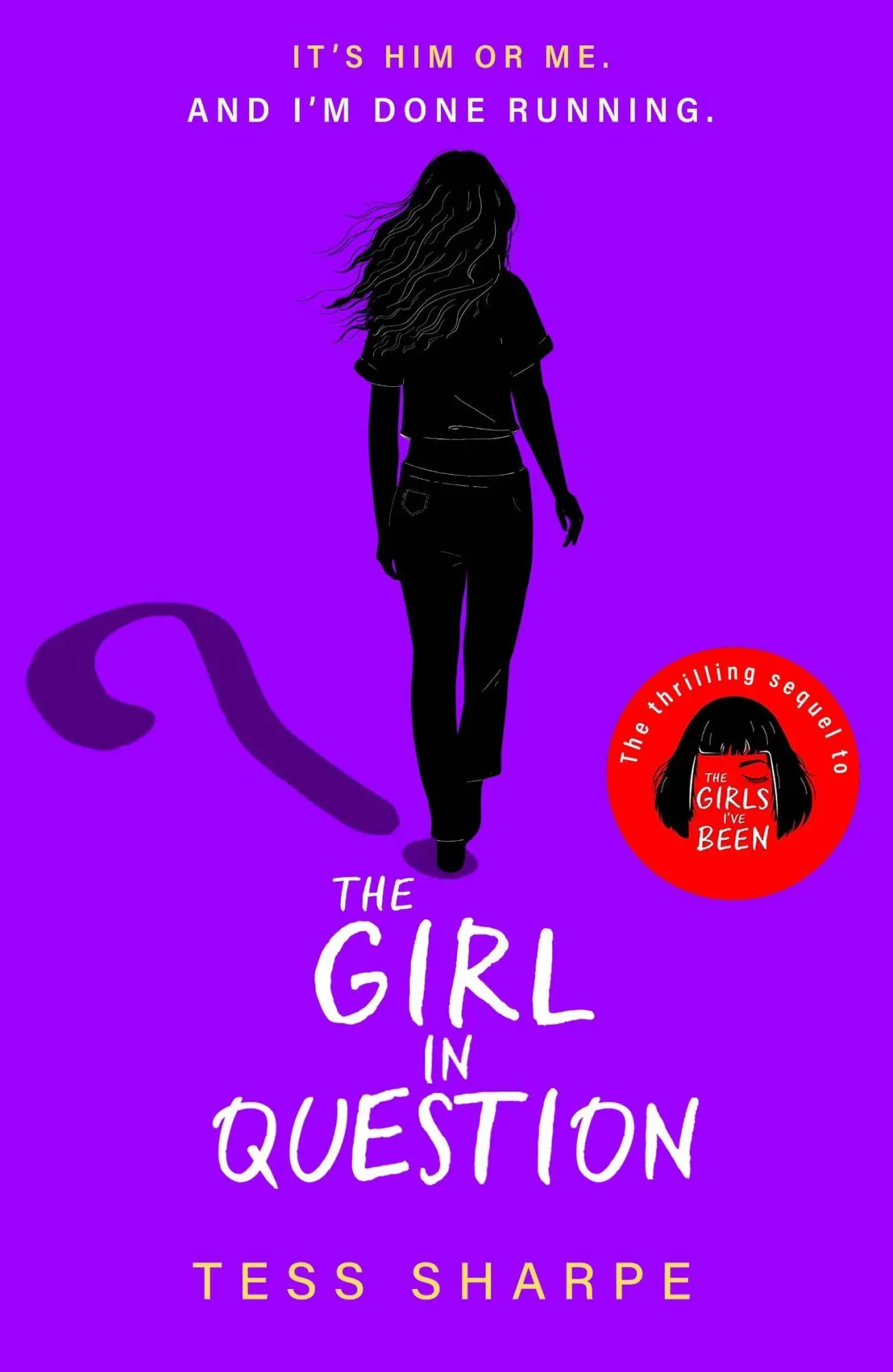 Cover: 9781444968859 | The Girl in Question | The thrilling sequel to The Girls I've Been