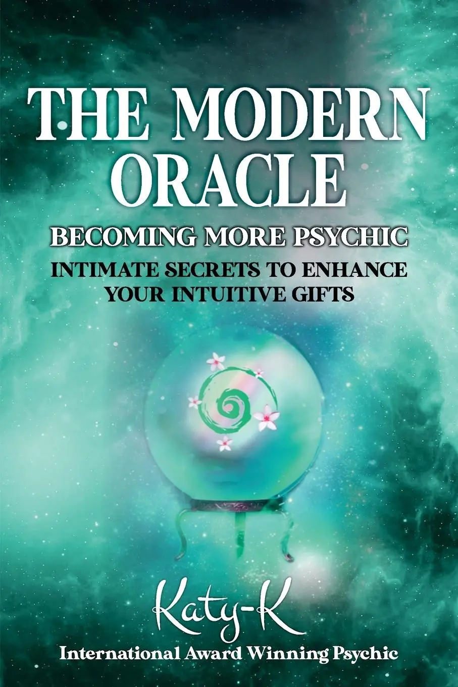 Cover: 9781922828859 | The Modern Oracle | Becoming More Psychic | Katy K | Taschenbuch