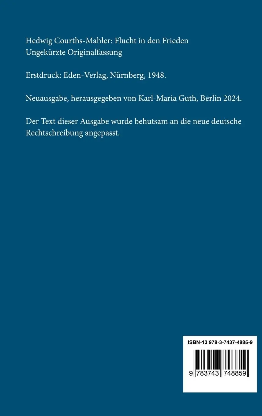 Rückseite: 9783743748859 | Flucht in den Frieden | Ungekürzte Originalfassung | Courths-Mahler