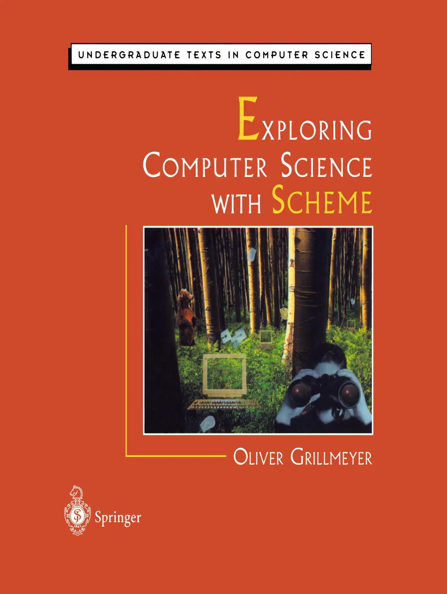 Cover: 9780387948959 | Exploring Computer Science with Scheme | Oliver Grillmeyer | Buch