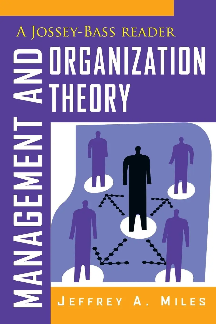 Cover: 9781118008959 | Management and Organization Theory | Jeffrey A Miles | Taschenbuch