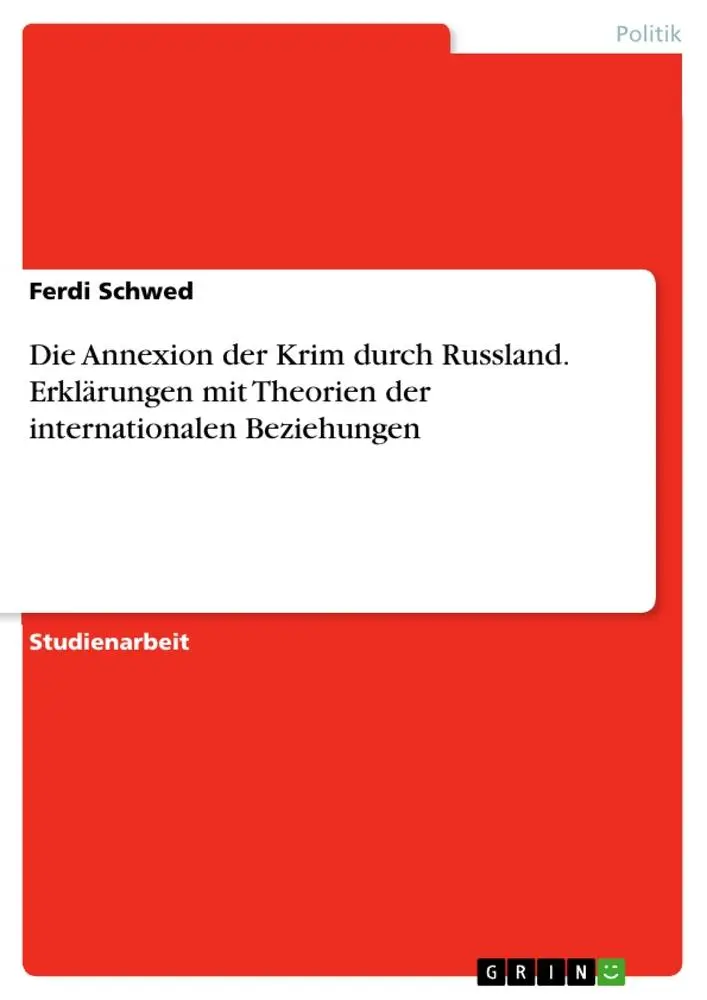 Cover: 9783346298959 | Die Annexion der Krim durch Russland. Erklärungen mit Theorien der...