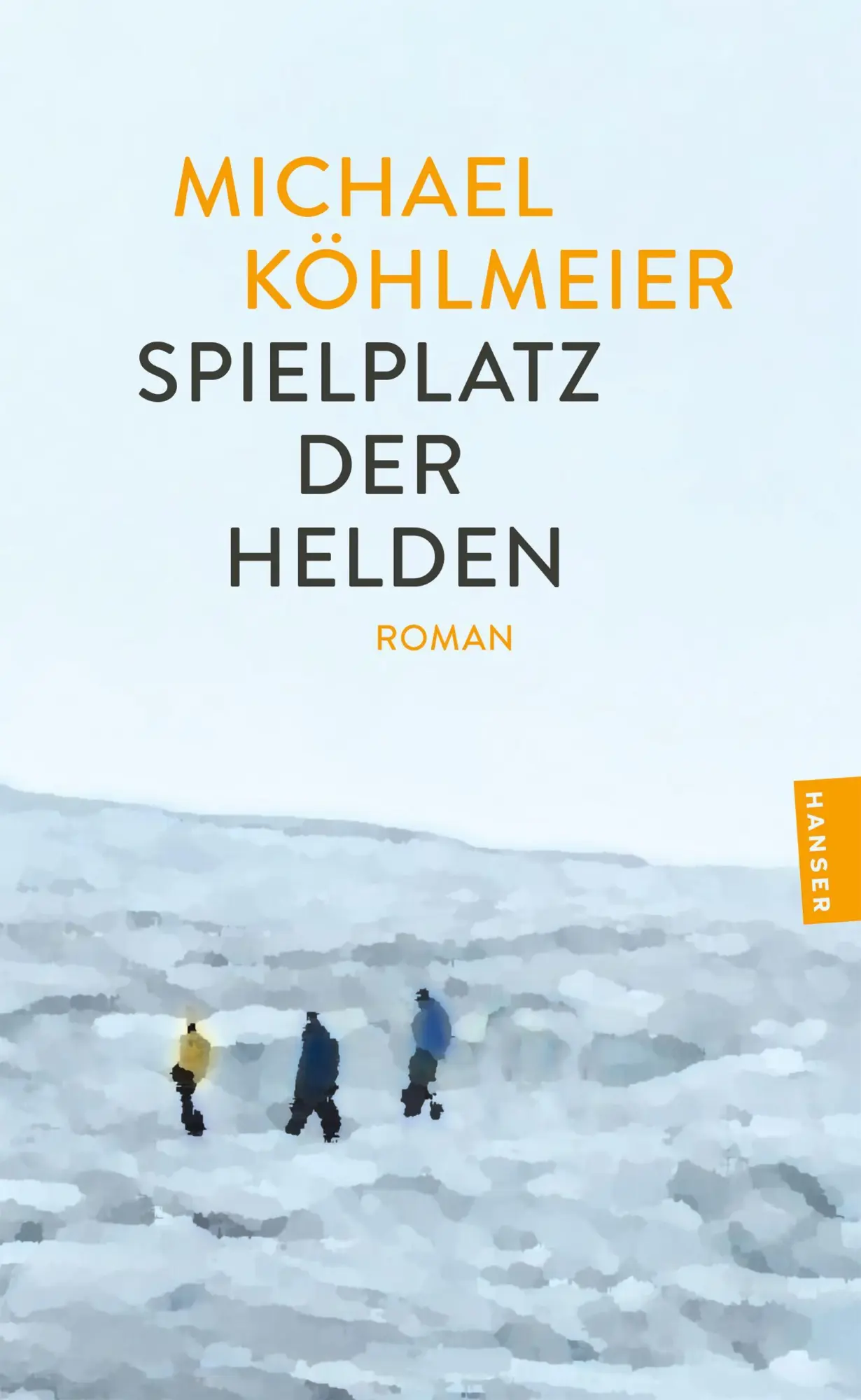 Cover: 9783446288959 | Spielplatz der Helden | Roman | Michael Köhlmeier | Taschenbuch | 2026