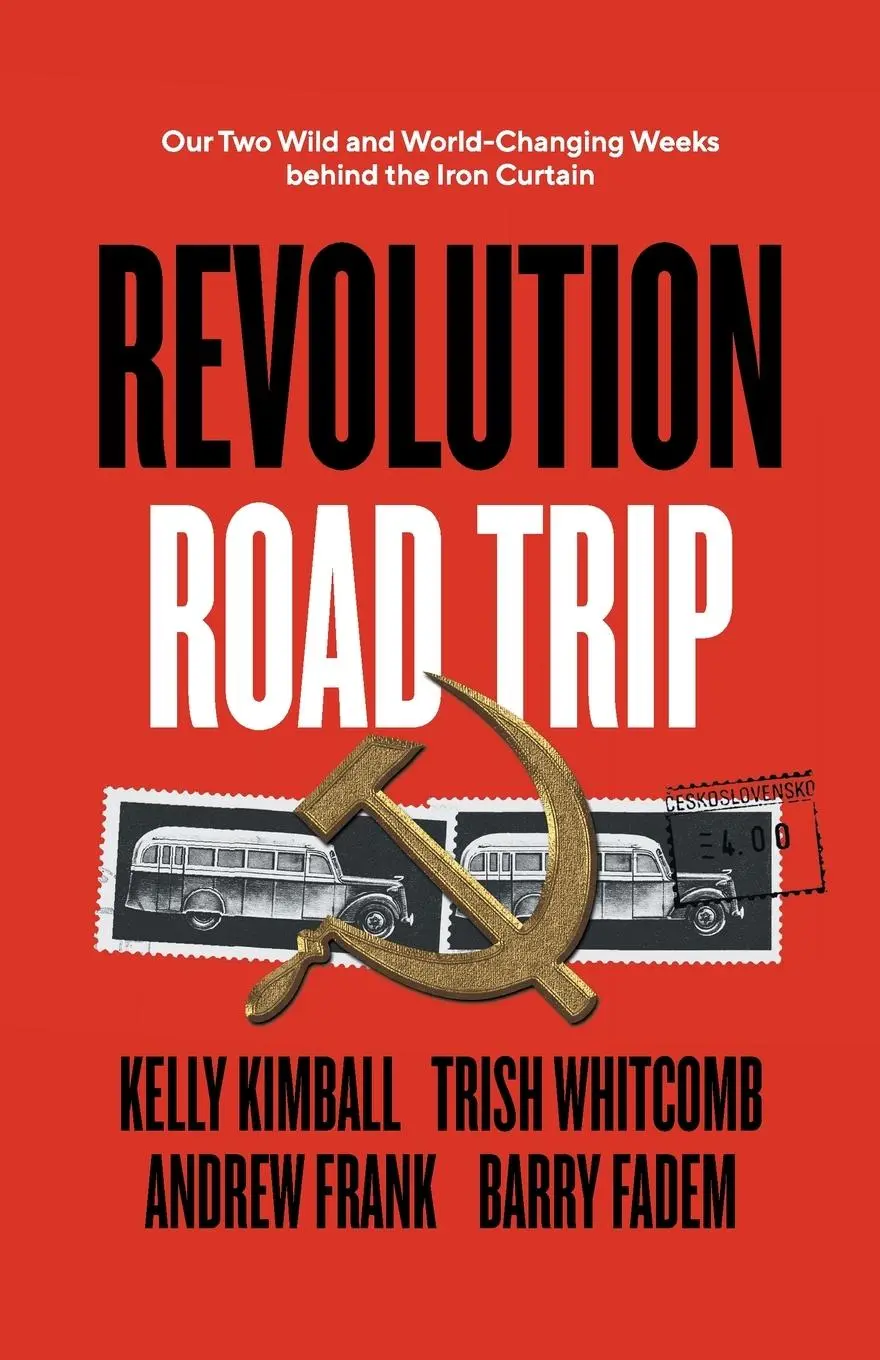 Cover: 9781544529059 | Revolution Road Trip | Kelly Kimball (u. a.) | Taschenbuch | Englisch