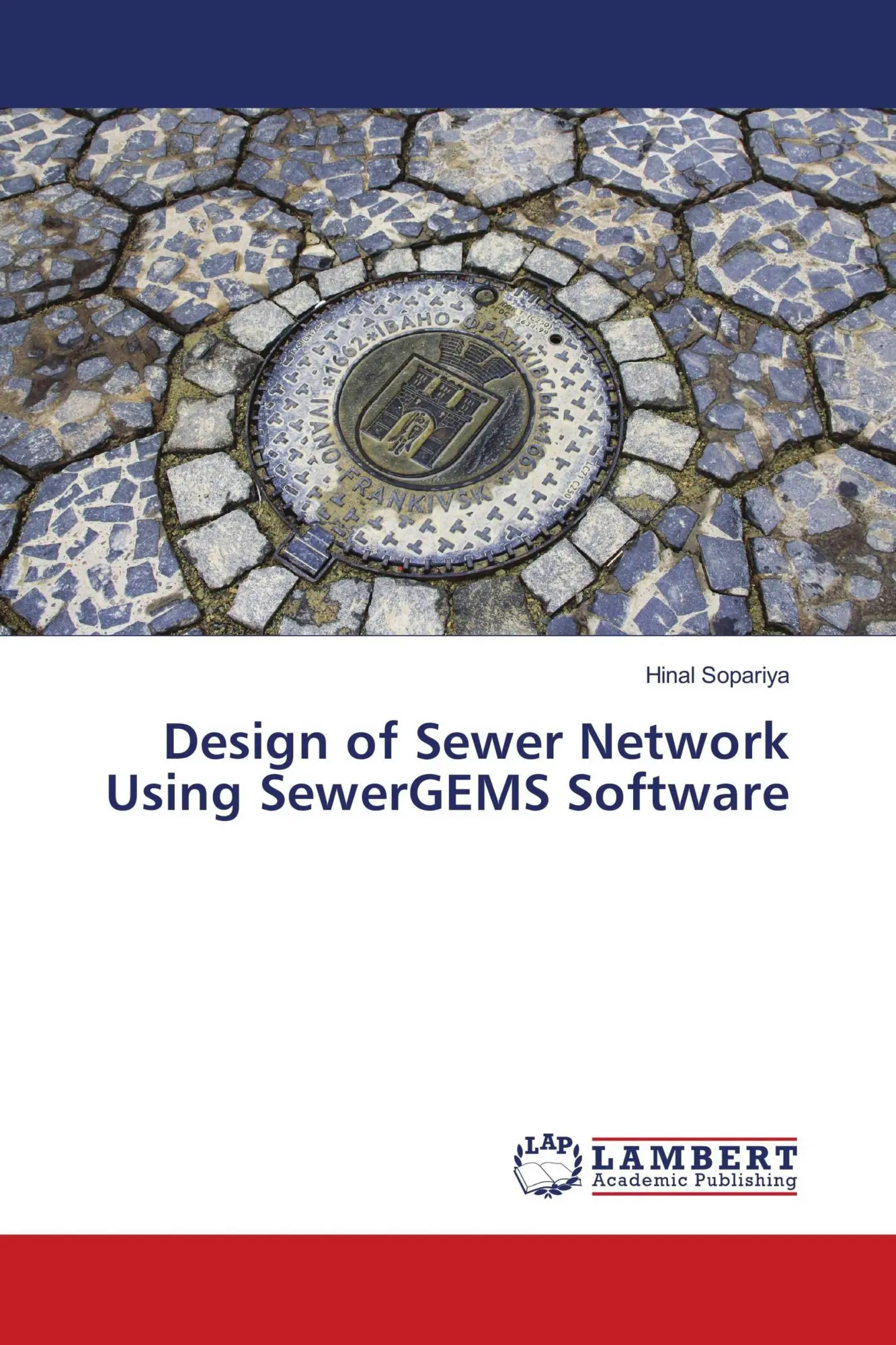 Cover: 9783659959059 | Design of Sewer Network Using SewerGEMS Software | Hinal Sopariya