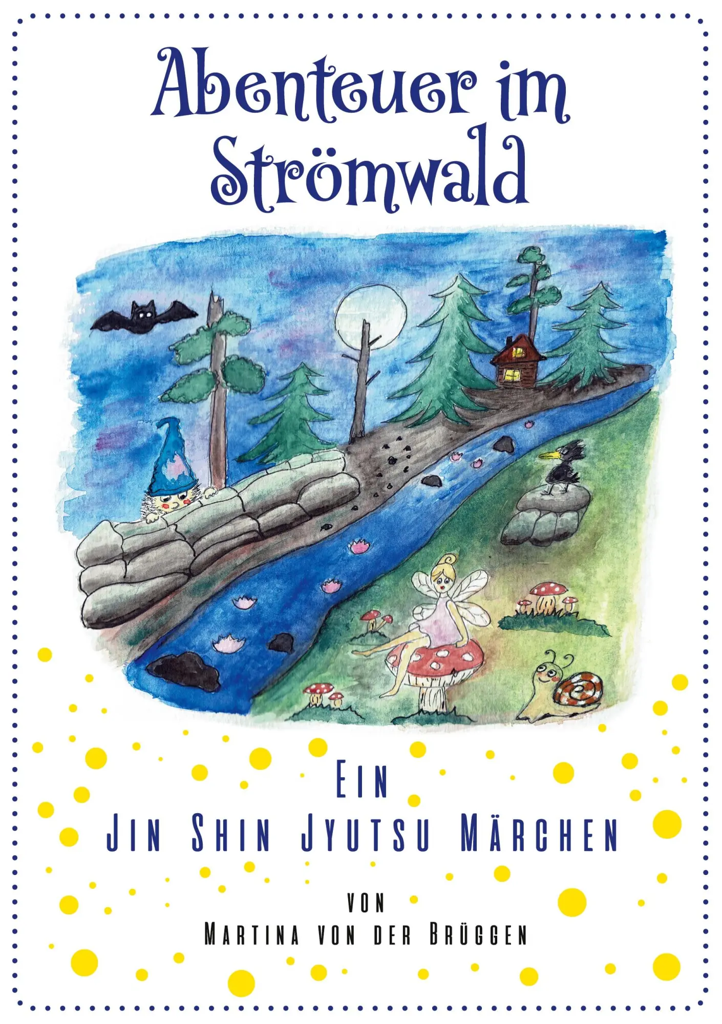 Cover: 9783695119059 | Abenteuer im Strömwald | Ein Jin Shin Jyutsu Märchen | Brüggen | Buch
