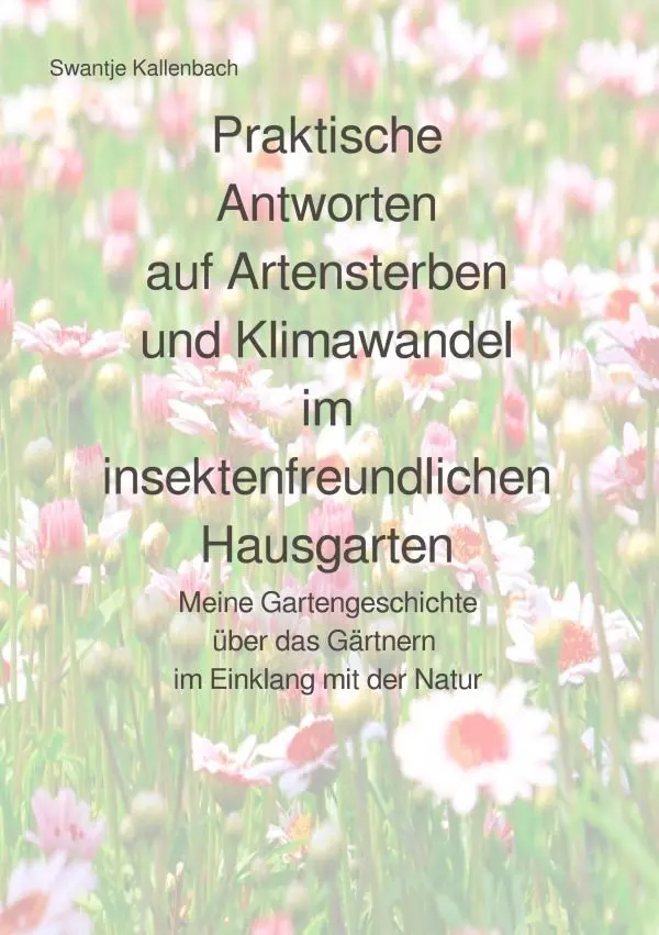 Cover: 9783758409059 | Praktische Antworten auf Artensterben und Klimawandel im...