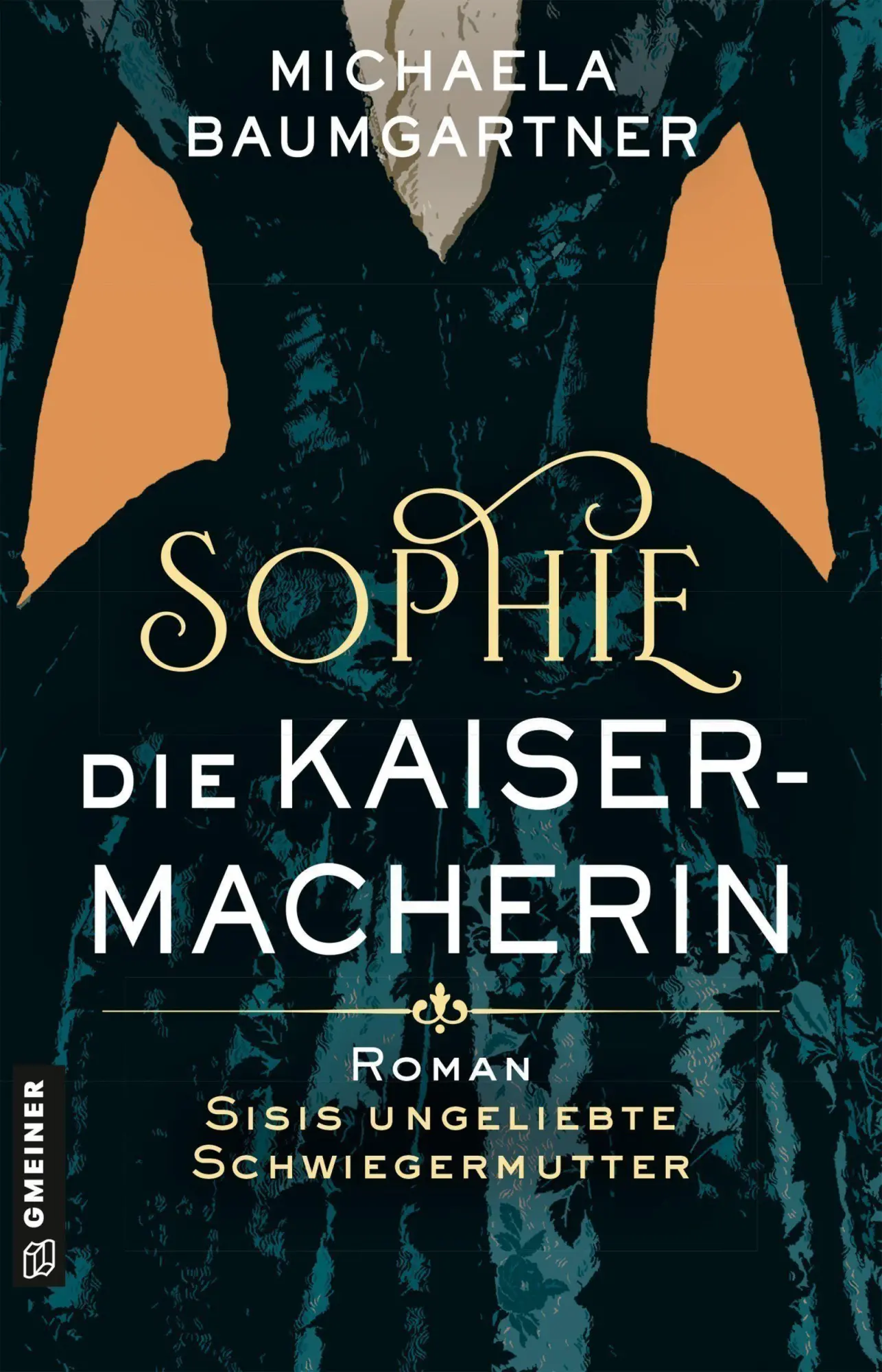 Cover: 9783839209059 | Sophie. Die Kaisermacherin | Michaela Baumgartner | Taschenbuch | 2025
