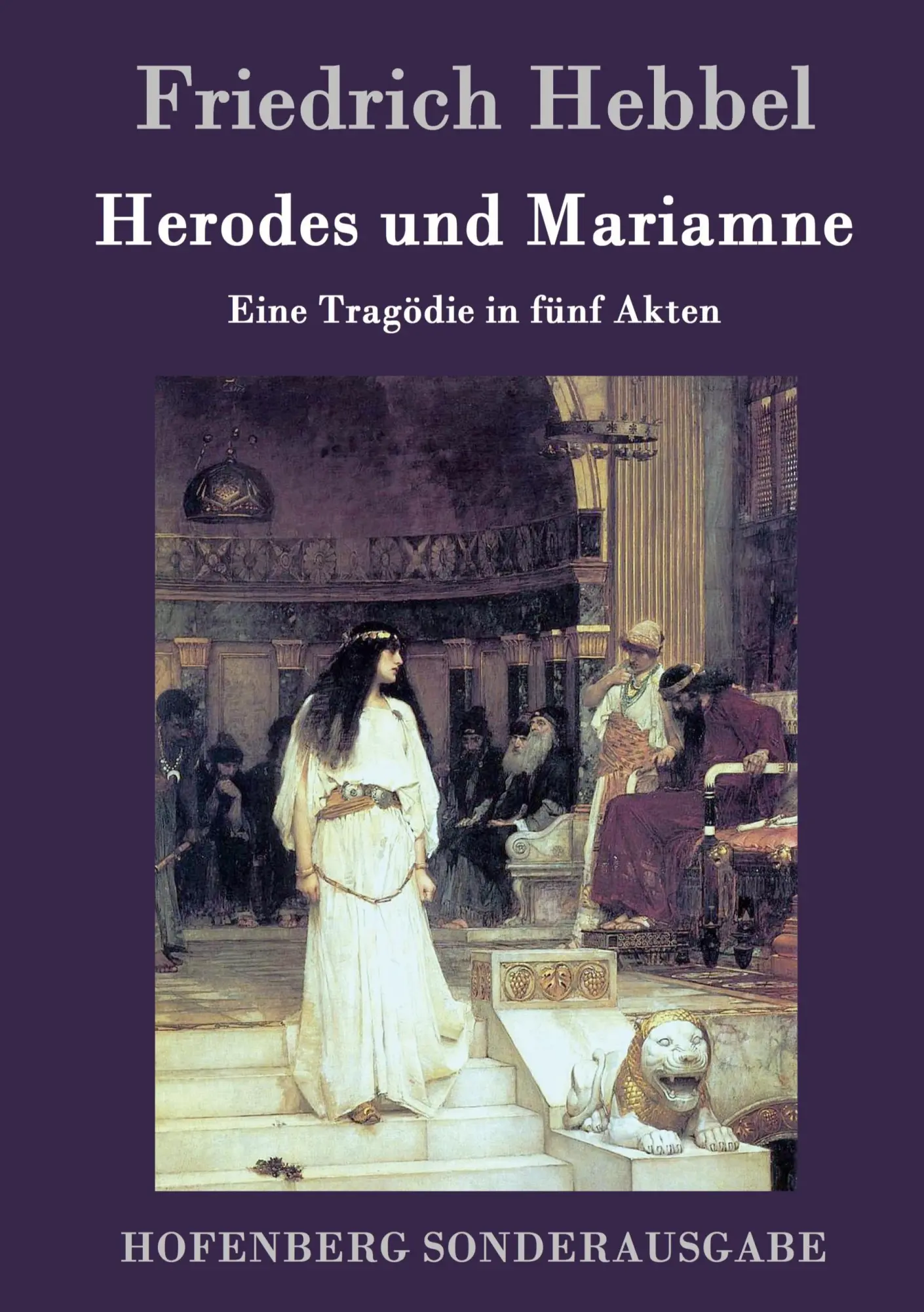 Cover: 9783843099059 | Herodes und Mariamne | Eine Tragödie in fünf Akten | Friedrich Hebbel