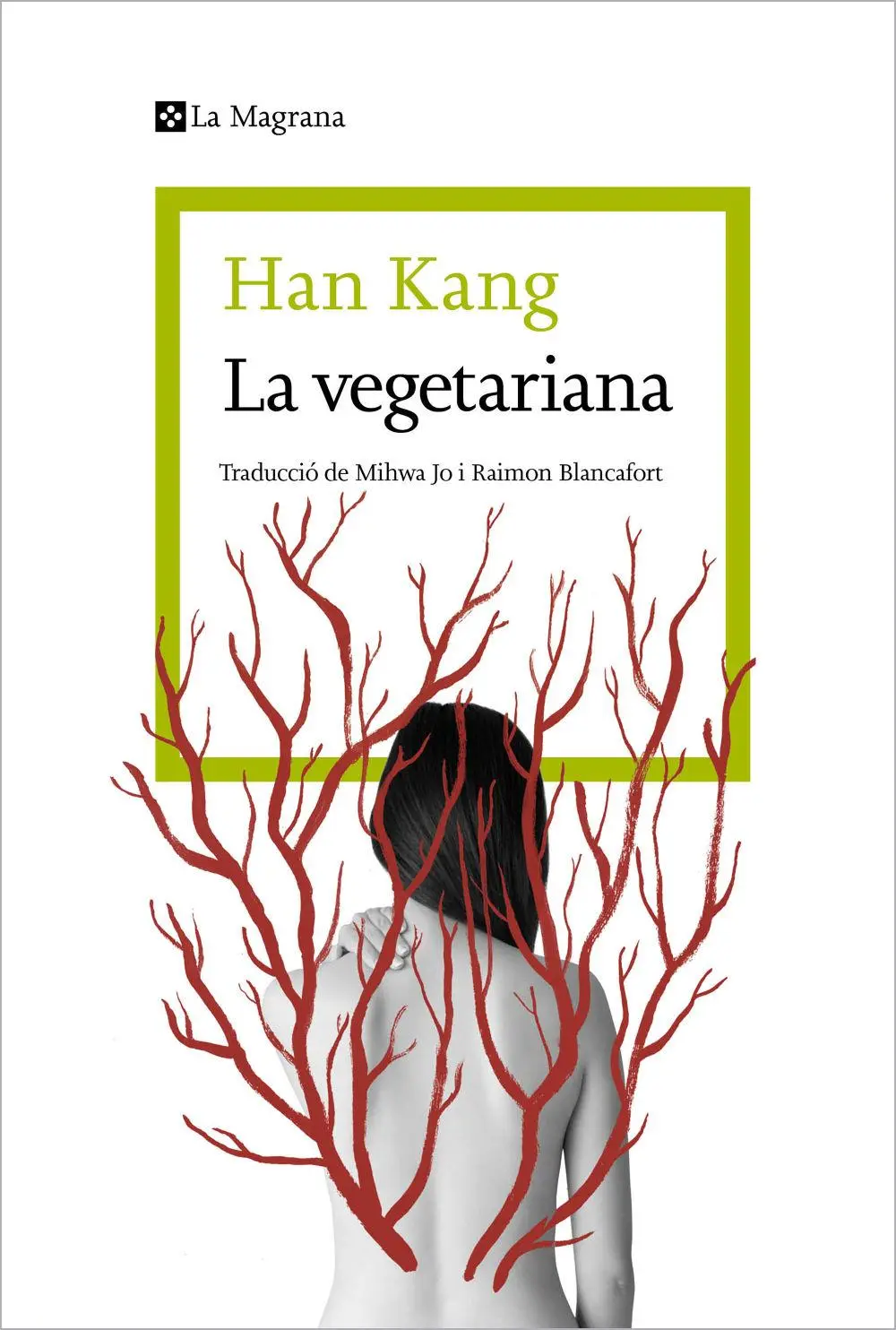 Cover: 9788410009059 | La vegetariana | Taschenbuch | Katalanisch | La Magrana