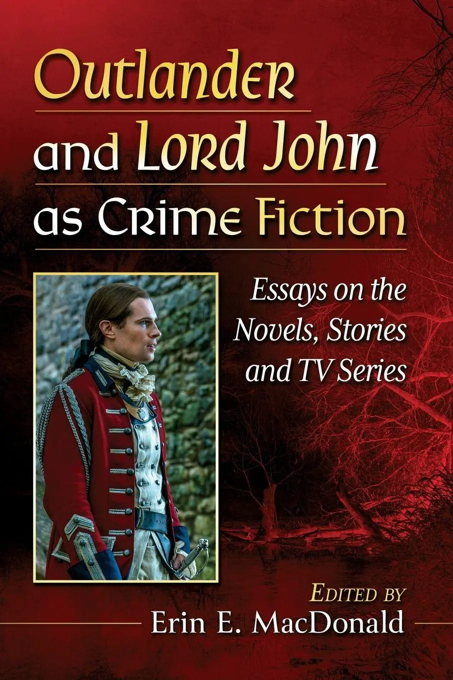 Cover: 9781476689159 | Outlander and Lord John as Crime Fiction | Erin E. MacDonald | Buch