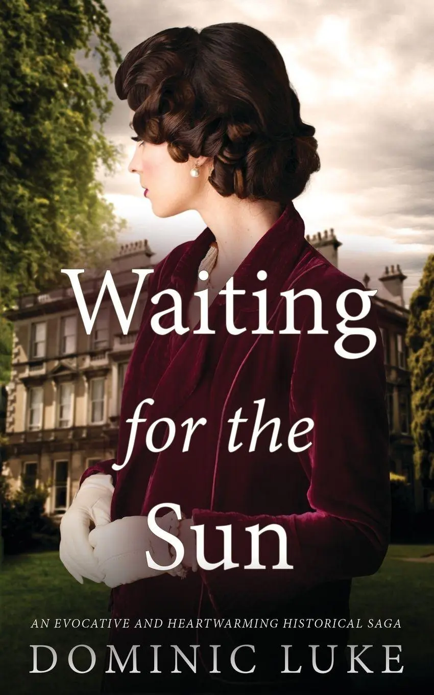 Cover: 9781804059159 | WAITING FOR THE SUN an evocative and heartwarming historical saga