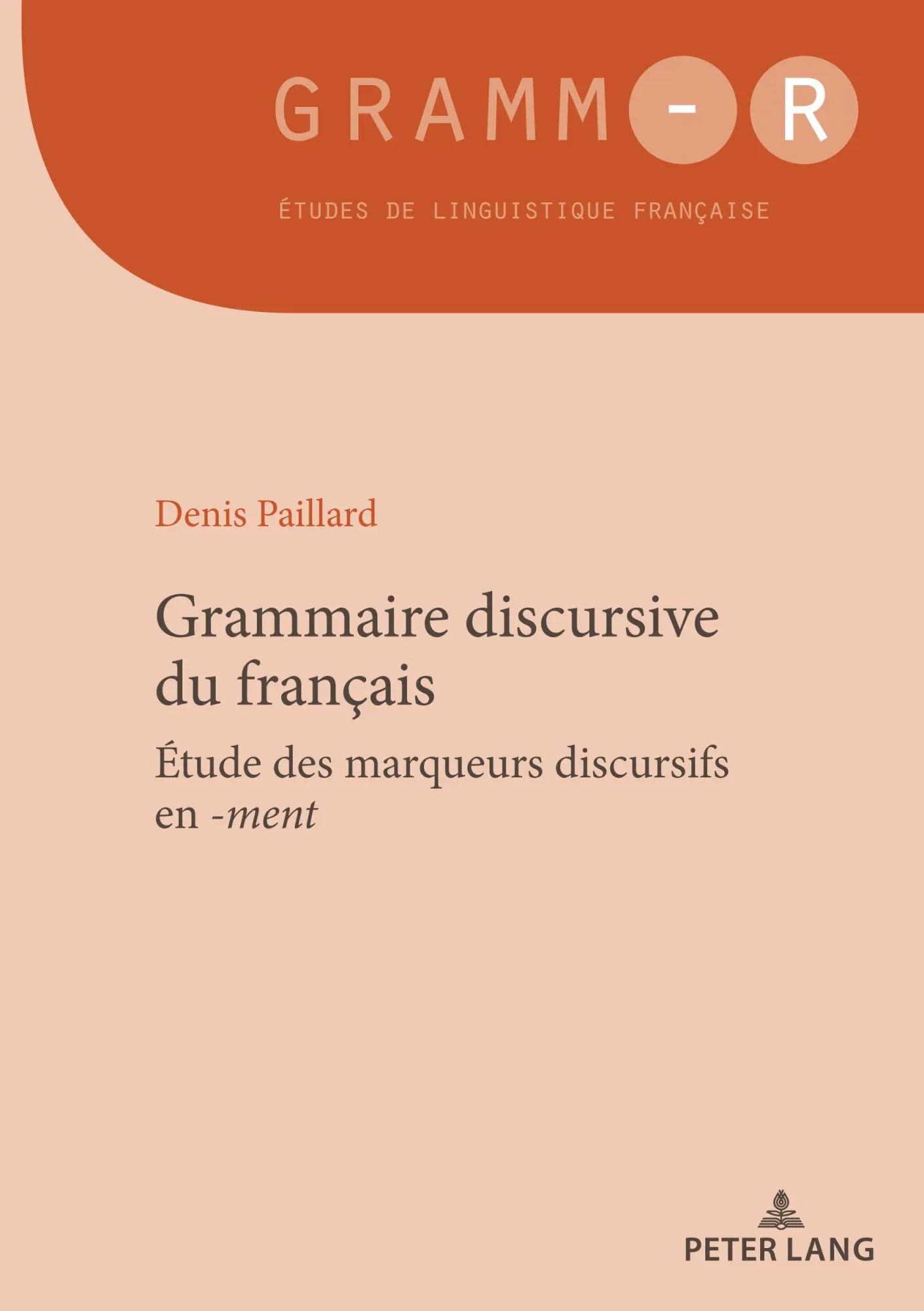 Cover: 9782807619159 | Grammaire discursive du français | Denis Paillard | Taschenbuch | 2021