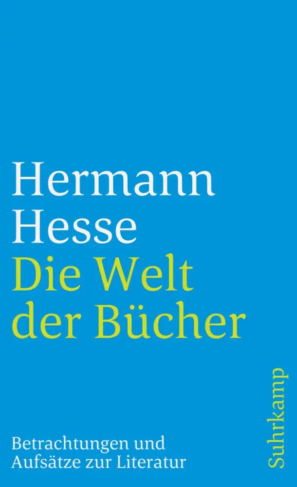 Cover: 9783518369159 | Die Welt der Bücher | Betrachtungen und Aufsätze zur Literatur | Hesse