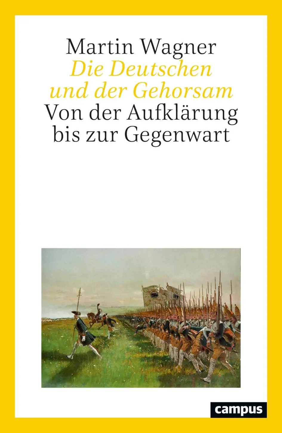 Cover: 9783593519159 | Die Deutschen und der Gehorsam | Von der Aufklärung bis zur Gegenwart