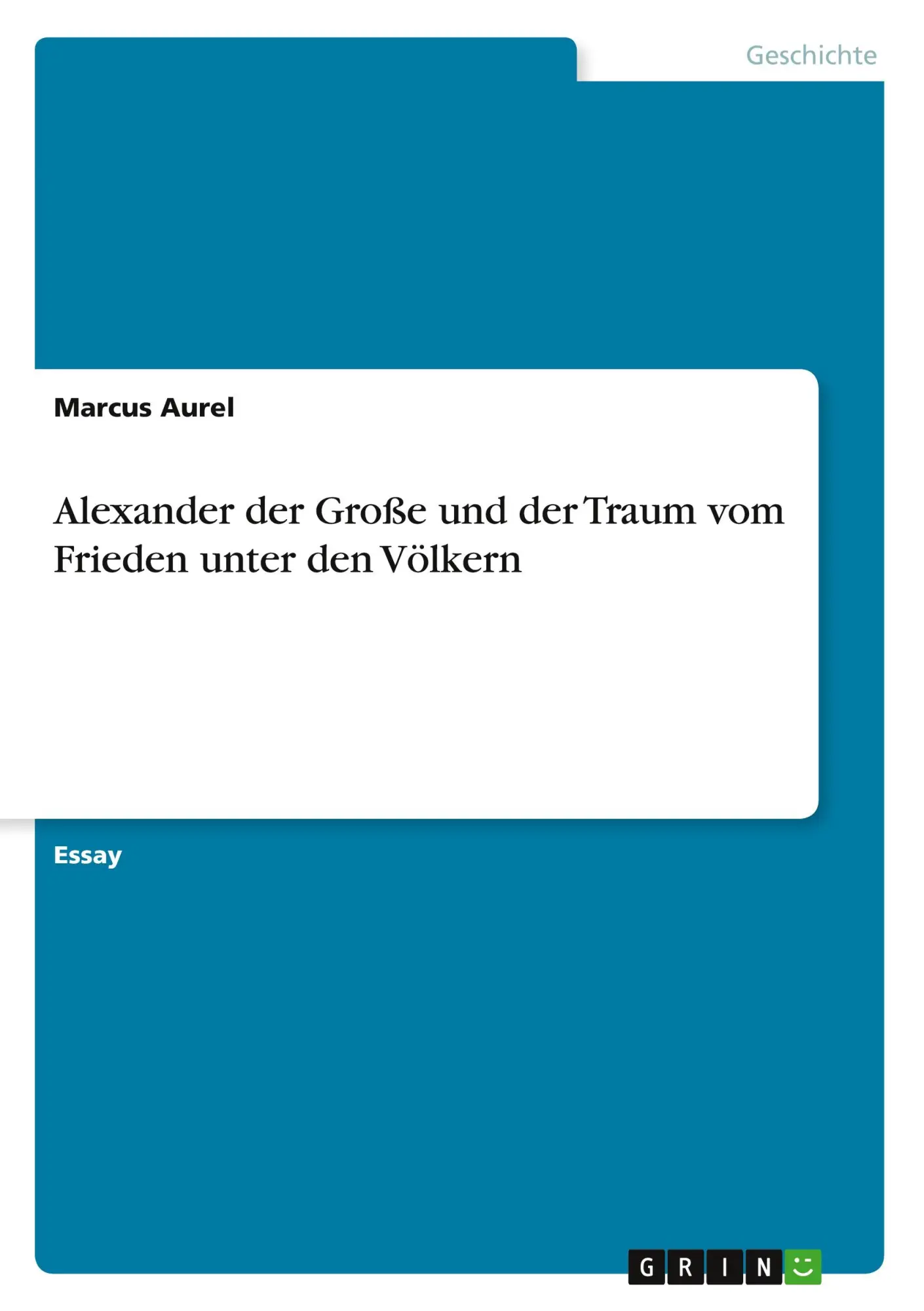 Cover: 9783640659159 | Alexander der Große und der Traum vom Frieden unter den Völkern | Buch