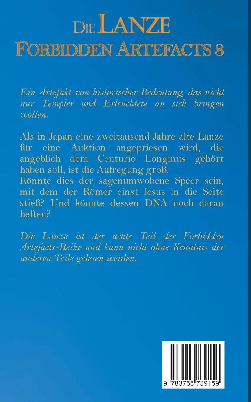 Rückseite: 9783755739159 | Die Lanze | Forbidden Artefacts 8 | Frauke Besteman | Taschenbuch