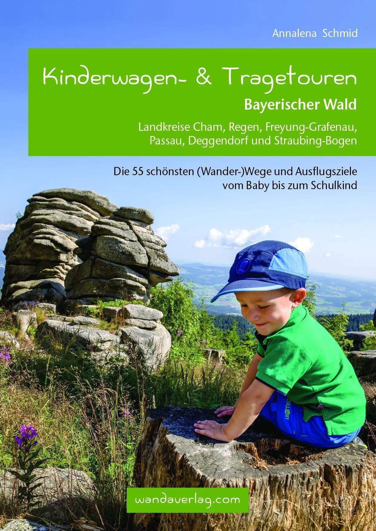 Cover: 9783902939159 | Kinderwagen- &amp; Tragetouren Bayerischer Wald | Annalena Schmid | Buch