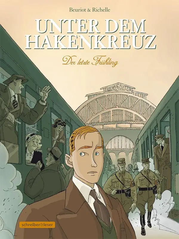 Cover: 9783941239159 | Unter dem Hakenkreuz 01 | Der letzte Frühling | Philippe Richelle