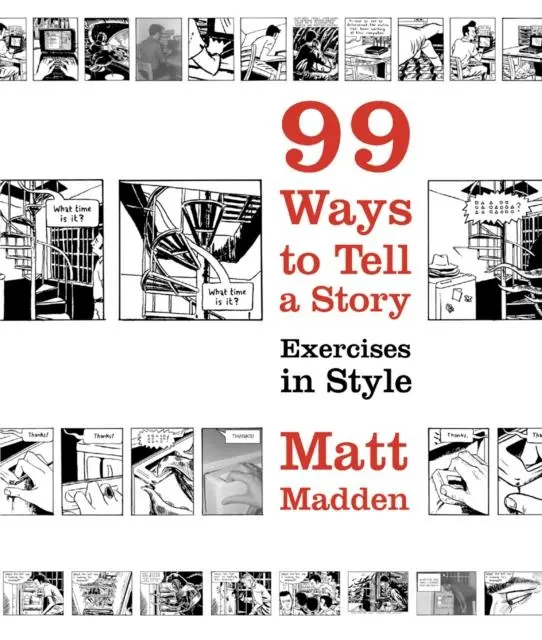 Cover: 9780224079259 | 99 Ways to Tell a Story | Exercises in Style | Matt Madden | Buch Cover: 9780224079259 | 99 Ways to Tell a Story | Exercises in Style | Matt Madden | Buch