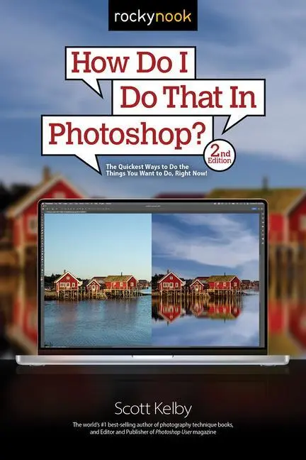 Cover: 9781681989259 | How Do I Do That in Photoshop? | Scott Kelby | Taschenbuch | Englisch
