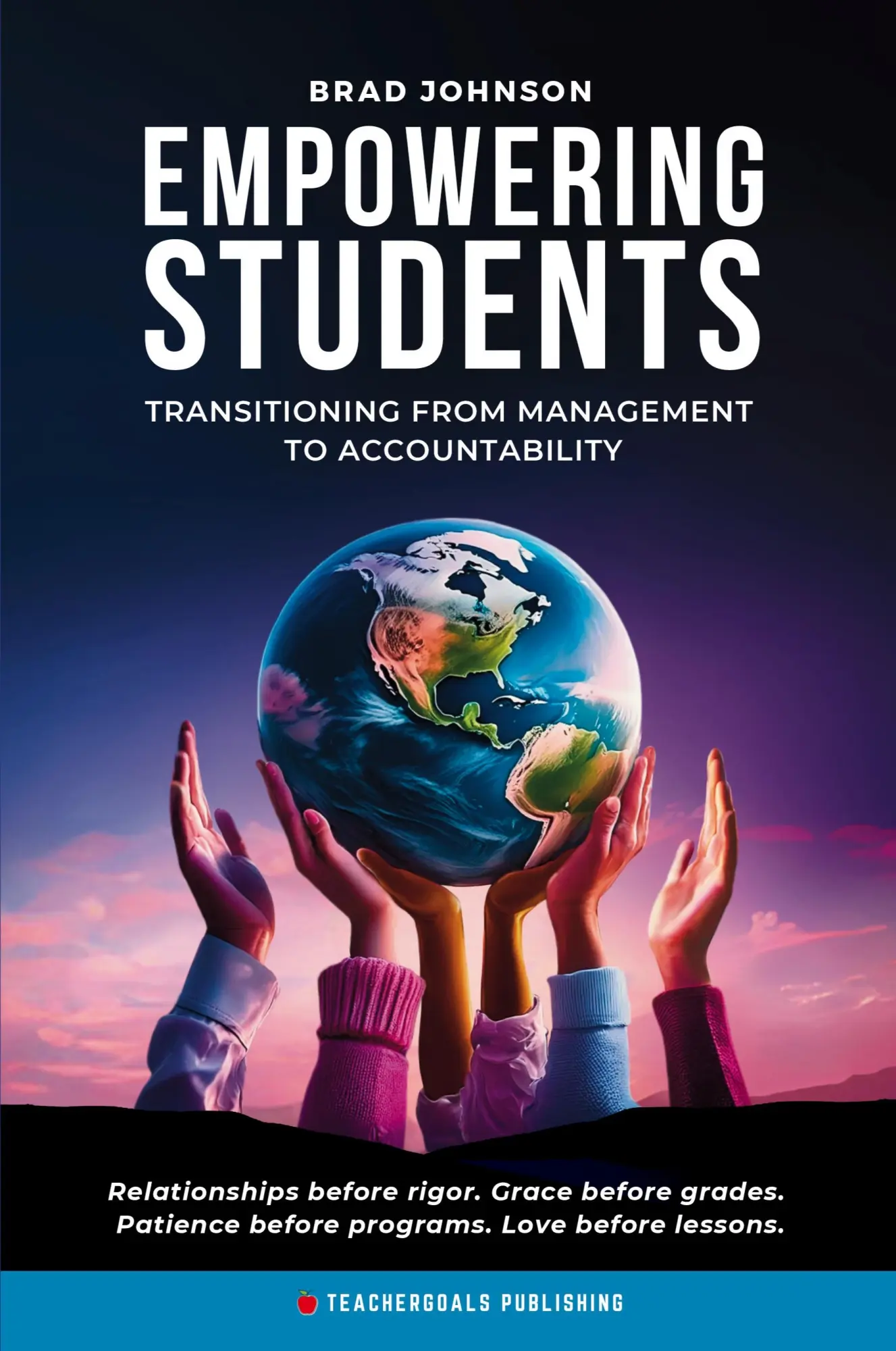 Cover: 9781959419259 | Empowering Students | Transitioning from Management to Accountability