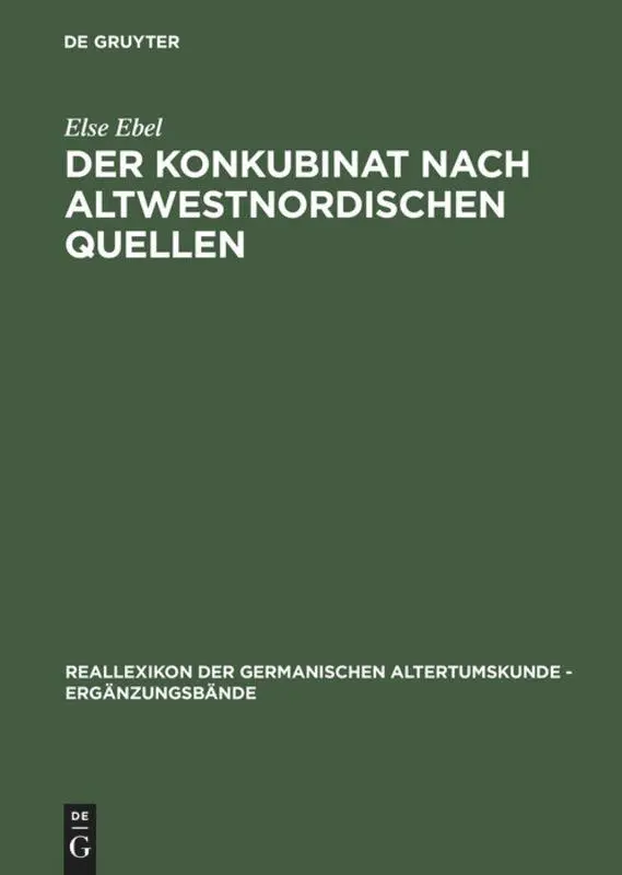 Cover: 9783110139259 | Der Konkubinat nach altwestnordischen Quellen | Else Ebel | Buch