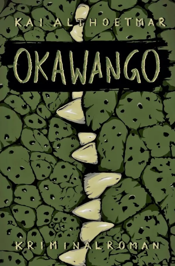 Cover: 9783757569259 | Okawango | Kriminalroman | Kai Althoetmar | Taschenbuch | 244 S.