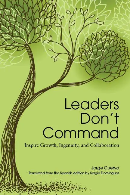 Bild: 9781562869359 | Leaders Don't Command | Inspire Growth, Ingenuity, and Collaboration
