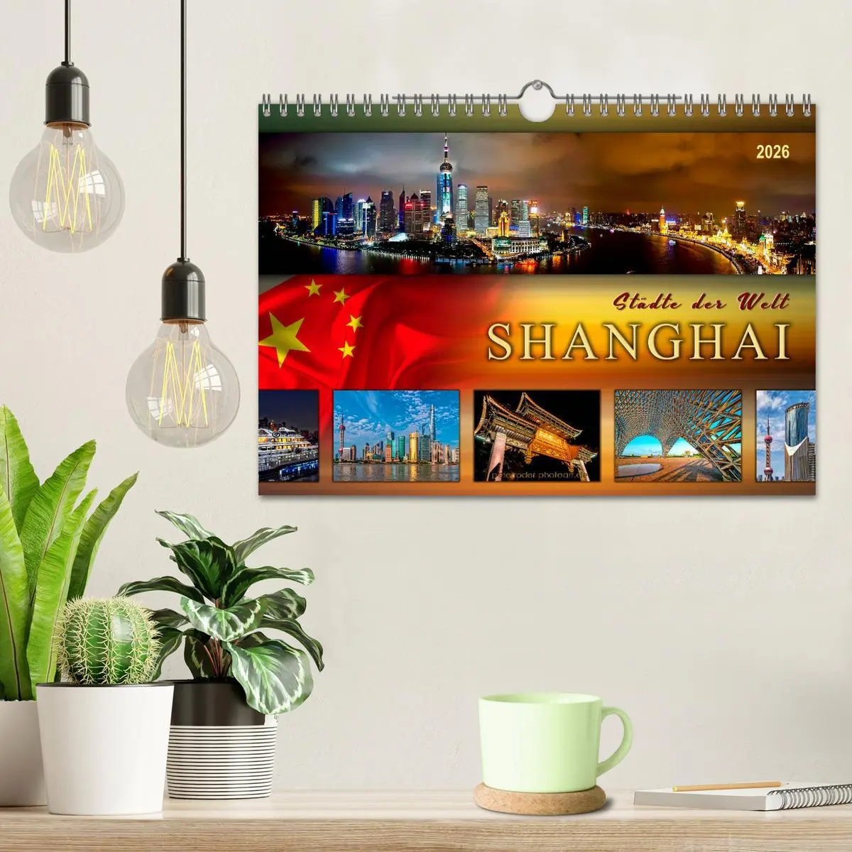 Bild: 9783457899359 | Städte der Welt - Shanghai (Wandkalender 2026 DIN A4 quer),...