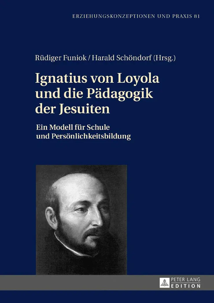 Cover: 9783631729359 | Ignatius von Loyola und die Pädagogik der Jesuiten | Sj (u. a.) | Buch
