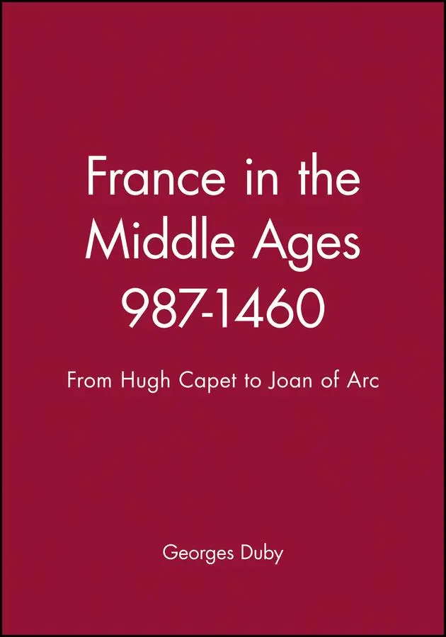 Cover: 9780631189459 | France in the Middle Ages 987-1460 | From Hugh Capet to Joan of Arc