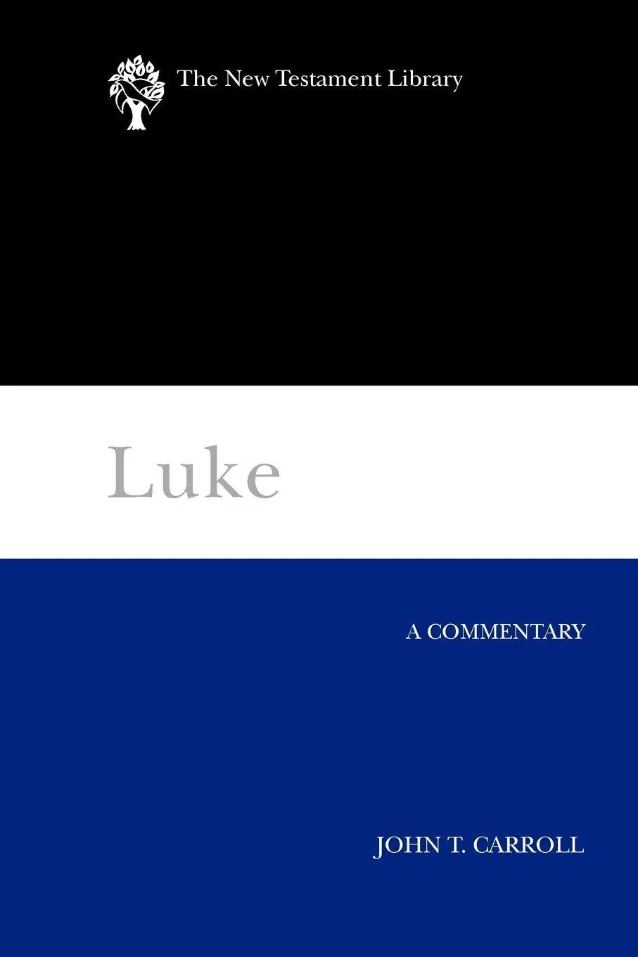 Cover: 9780664239459 | Luke NTL | John T. Carroll | Taschenbuch | Kartoniert / Broschiert