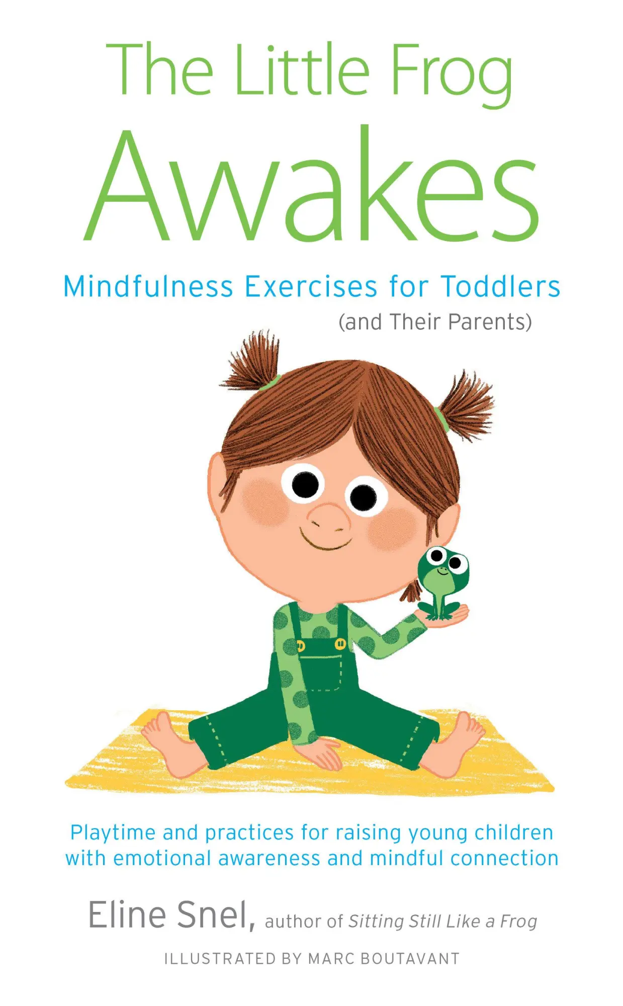 Cover: 9781611809459 | The Little Frog Awakes | Eline Snel | Taschenbuch | Englisch | 2022