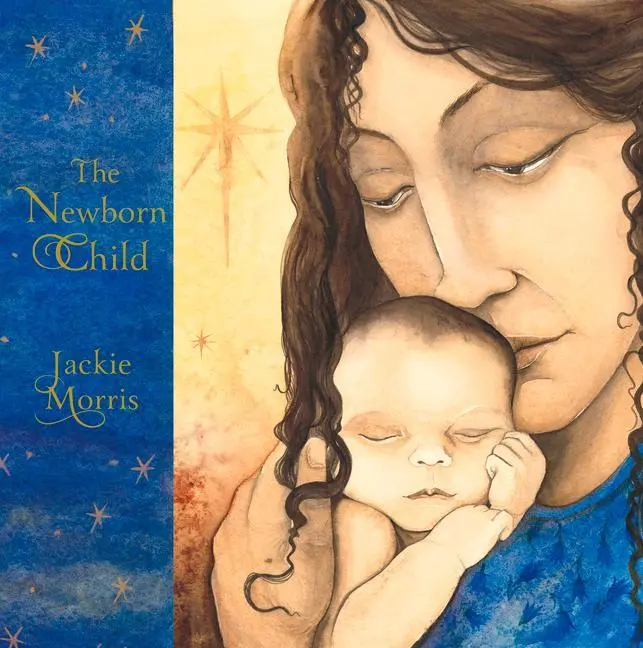Cover: 9781910959459 | The Newborn Child | Jackie Morris | Buch | Englisch | 2016